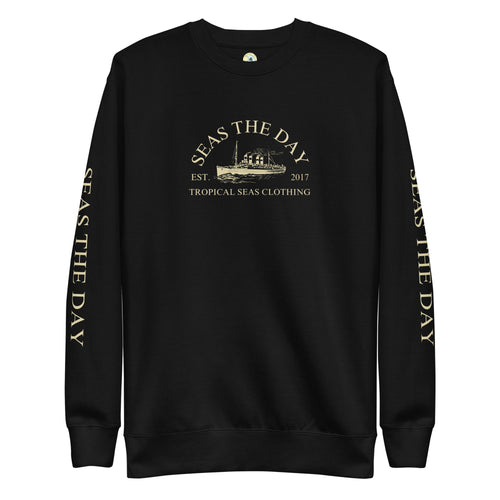 Seas The Day Ship Premium Sweatshirt